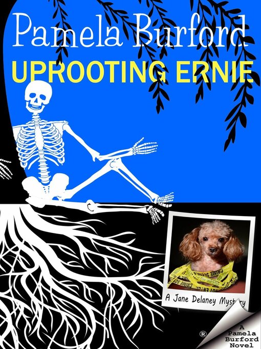 Title details for Uprooting Ernie by Pamela Burford - Available